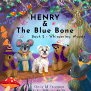 Henry and the Blue Bone Book 2 – Whispering Woods